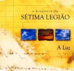 Sétima Legião : A Luz